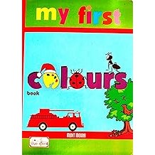 My First Colours Book Hardcover by Mudit Mohini (Author)