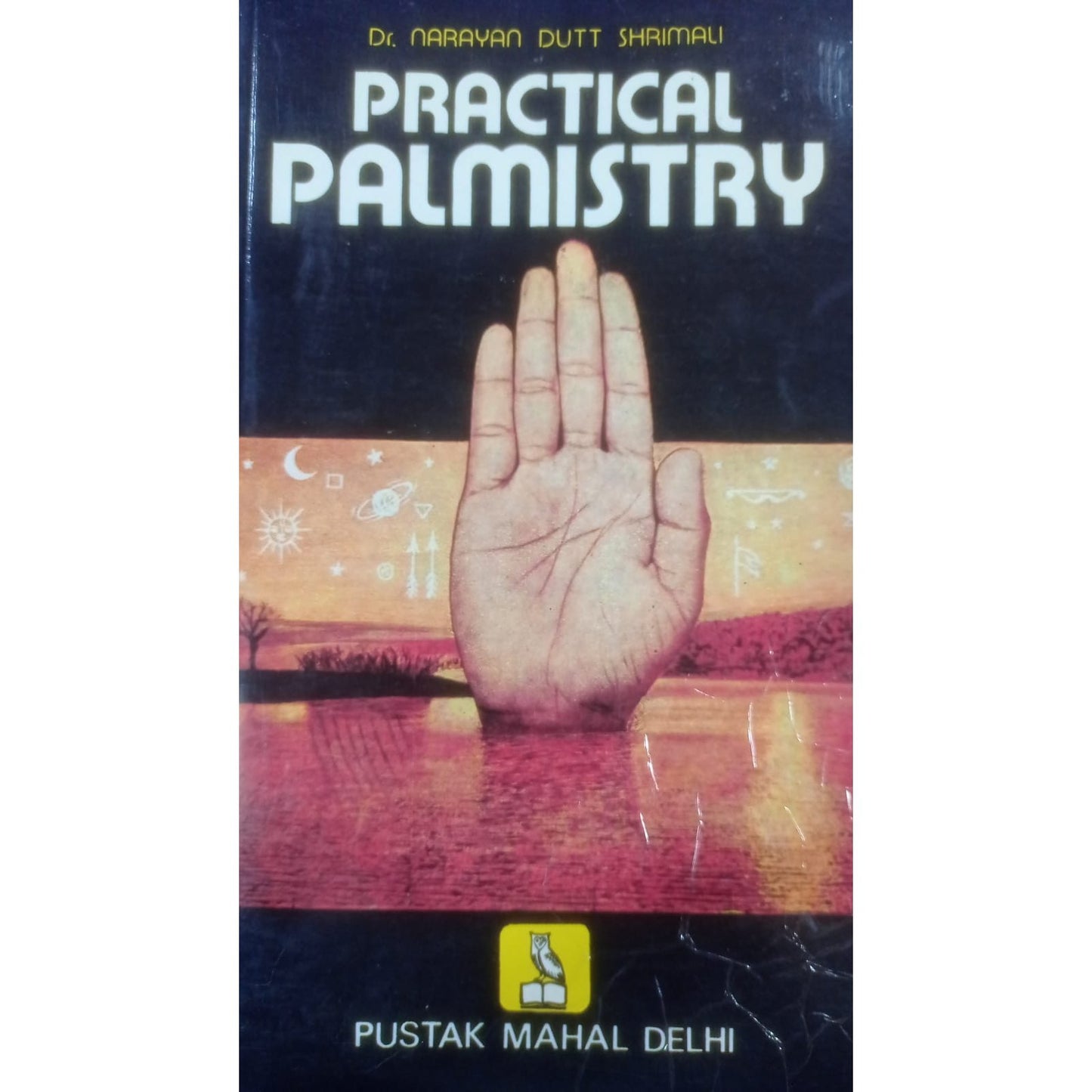 Practical Palmistry By Dr. Narayan Dutt Shrimall