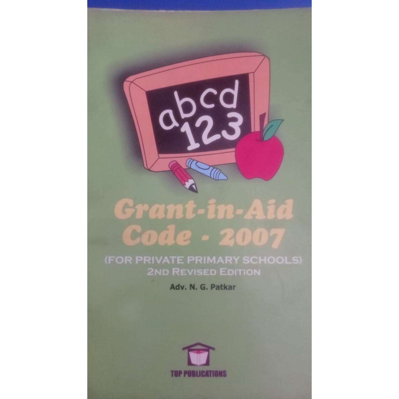 Grant- in- AID Dode 2007 By Adv. N.G.Patkae