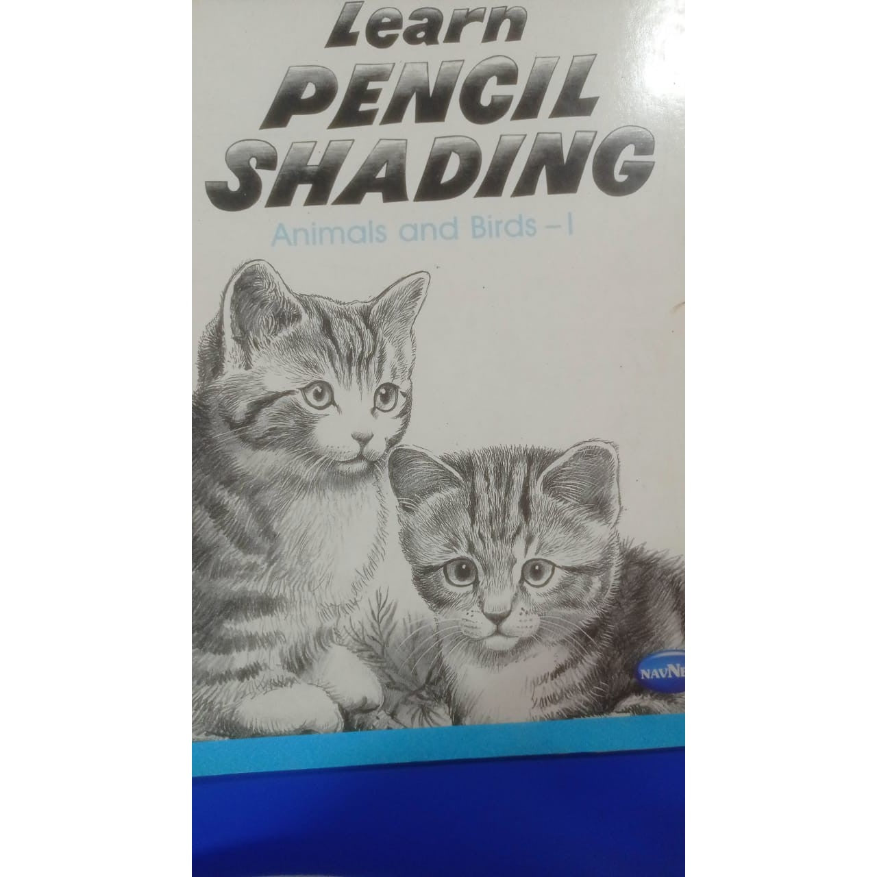 Learn Pencil Shading Animals and Birds - 1 by Subodh Narvekar (Author