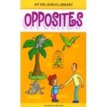 My Pre School Library Opposites