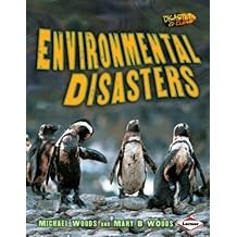 Environmental Disasters: No. 3 by Michael Woods (Author), Mary Woods (Author)