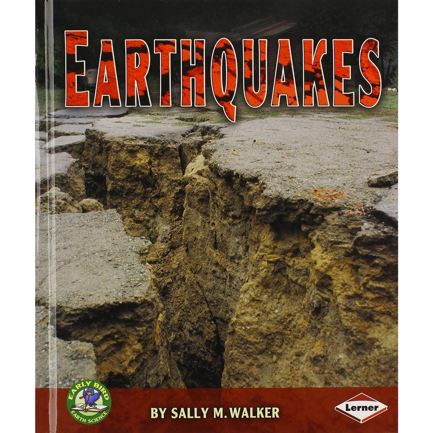 Earthquakes by Sally M. Walker (Author)