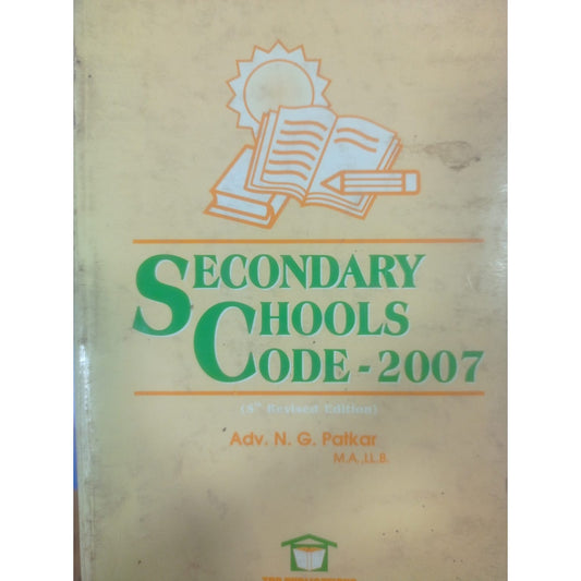 Secondary Schools Code 2007 By Adv. N.G. Patkar