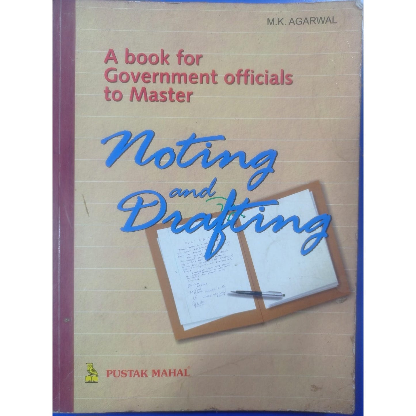 Noting And Drafting By M.K. Agarwal