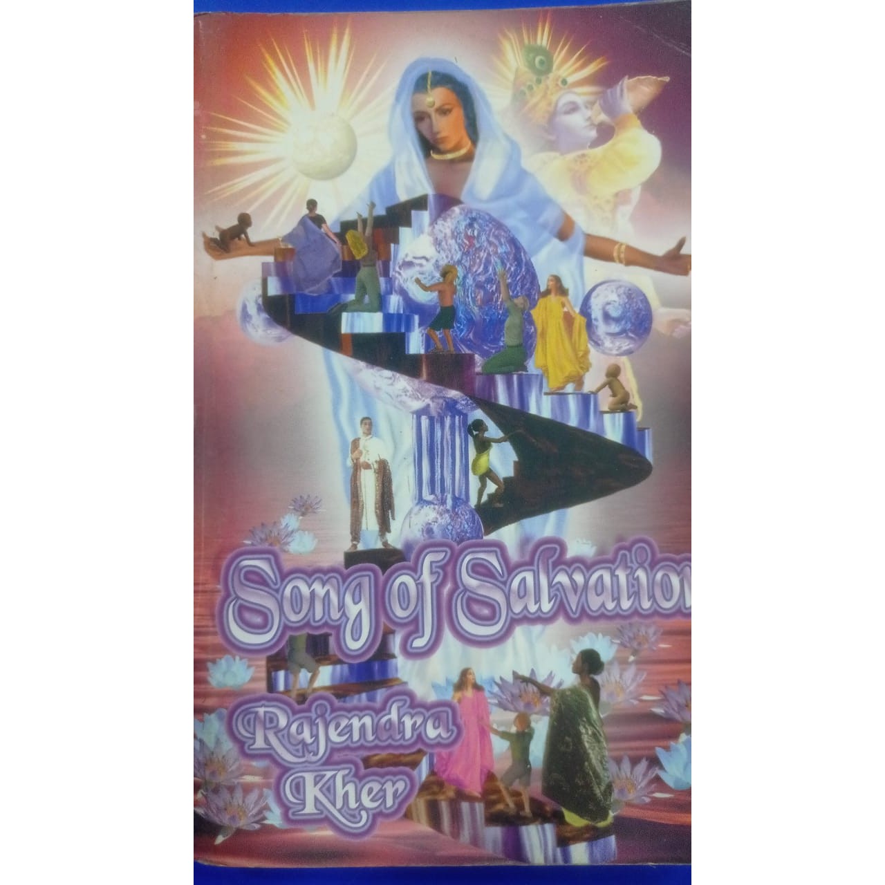 Song of Salvation By Rajendra Kher
