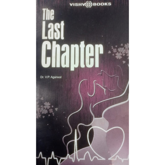 The Last Chapter By V.P.Agarwal