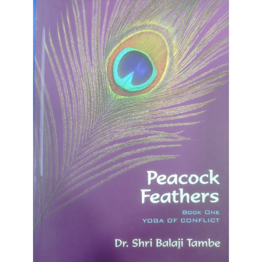 Peacock Feathers By Dr. Shri Balaji Tambe