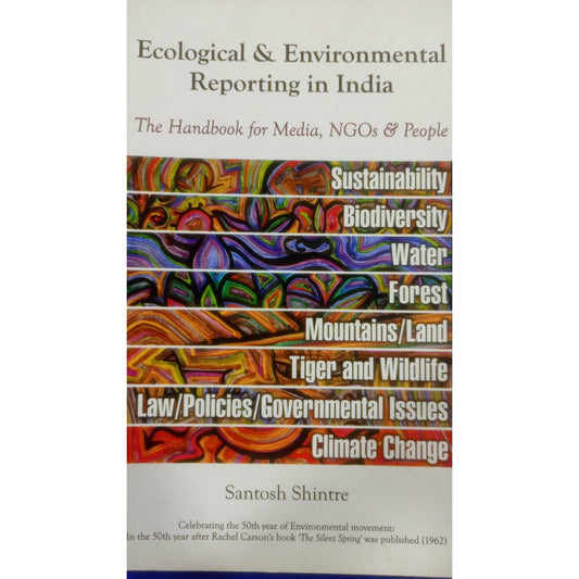 Ecological & Environmental Reporting in India By Santosh Shintre