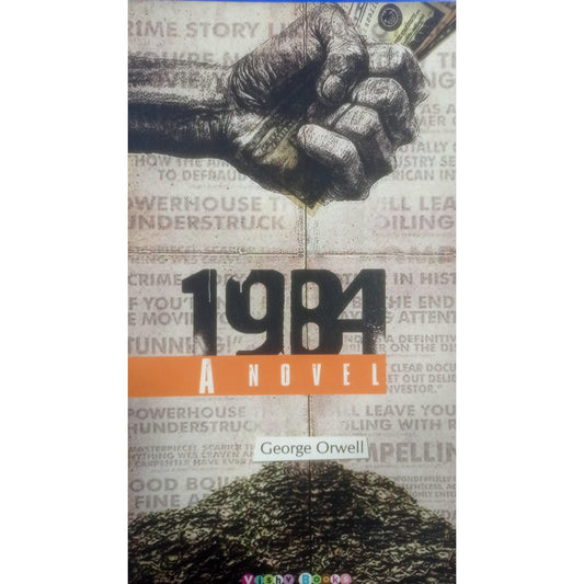 1984 a novel By George Orwell