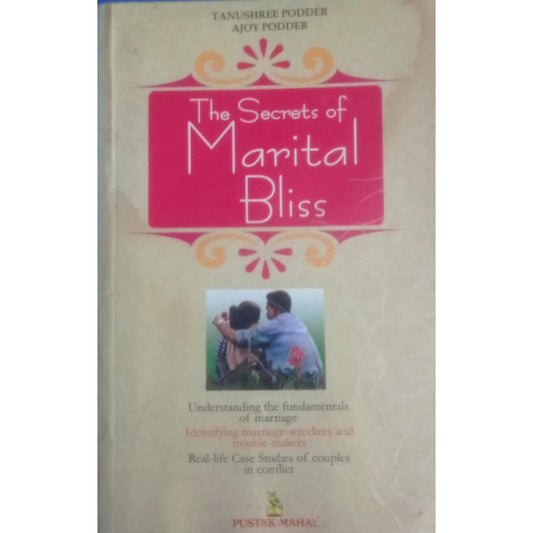 The Secrets of Marital Bliss By Tanushree Podder