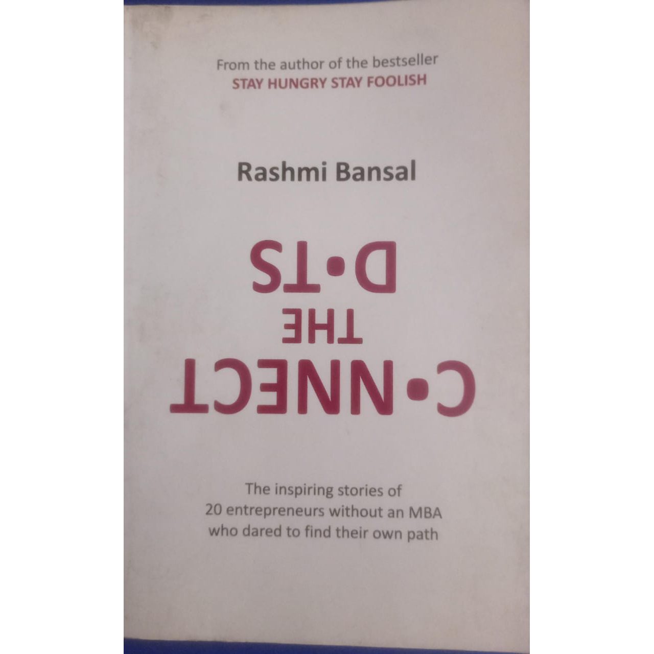 C.NNECT The D.TS ByRashmi Bansal