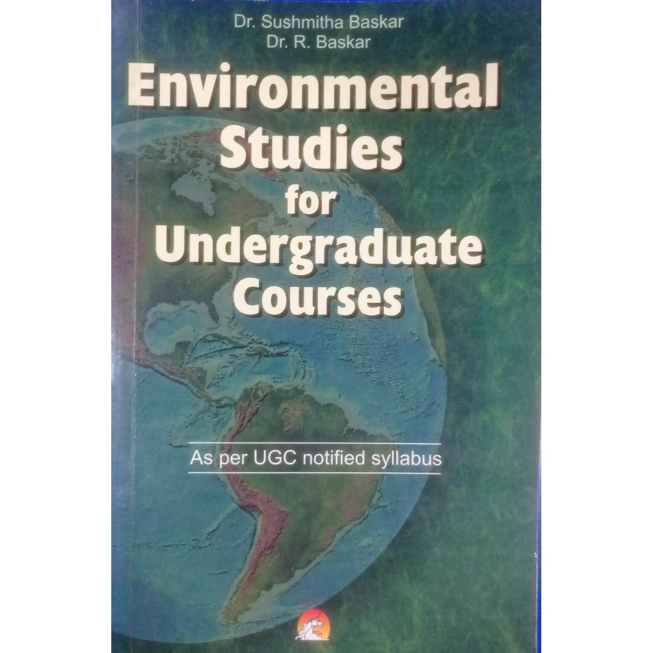 Environmental Studies for Undergraduate Courses By Dr. Sushmitha Baskar